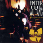 Wu-Tang Clan - Enter The Wu-Tang (36 Chambers)