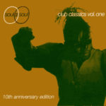 Soul II Soul - Club Classics Vol. One (10th Anniversary Edition)