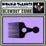 Digable Planets - Blowout Comb