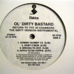 Ol' Dirty Bastard - Return To The 36 Chambers: The Dirty Version Instrumental