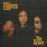 Fugees - The Score