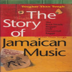 Various - The Story Of Jamaican Music (Tougher Than Tough)