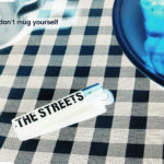 The Streets - Don't Mug Yourself