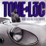 Tone Loc - Lōc'ed After Dark