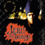 Jeru The Damaja - You Can't Stop The Prophet