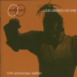 Soul II Soul - Club Classics Vol. One (10th Anniversary Edition)