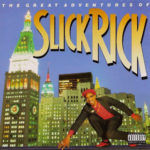 Slick Rick - The Great Adventures Of Slick Rick