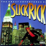 Slick Rick - The Great Adventures Of Slick Rick