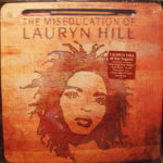 Lauryn Hill - The Miseducation Of Lauryn Hill