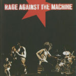 Rage Against The Machine - Rage Against The Machine
