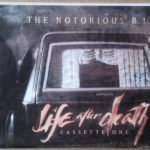 Notorious B.I.G. - Life After Death