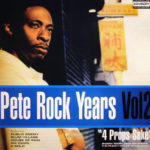 Pete Rock - Pete Rock Years Vol 2 "4 Props Sake"