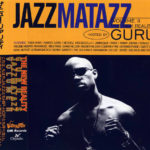 Guru - Jazzmatazz Volume II : The New Reality