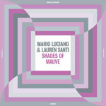 Mario Luciano - Shades Of Mauve