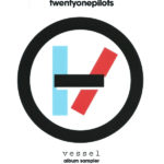 Twenty One Pilots - Vessel Album Sampler