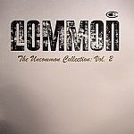 Common - The Uncommon Collection: Vol. 2