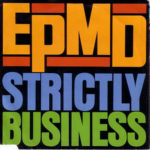 EPMD - Strictly Business