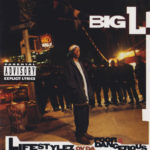 Big L - Lifestylez Ov Da Poor & Dangerous