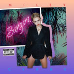 Miley Cyrus - Bangerz