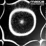 Madlib - Sound Ancestors