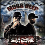 DJ Smoke (2) - The Infamous Mobb Deep - Murda Mixtape