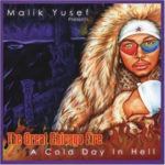 Malik Yusef - The Great Chicago Fire - A Cold Day In Hell