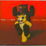 Fall Out Boy -  Folie À Deux