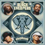 Black Eyed Peas - Elephunk