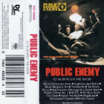 Public Enemy - Yo! Bum Rush The Show