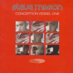 Steve Mason - Conception Vessel One