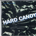 Madonna - Hard Candy