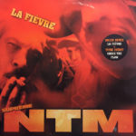 Suprême NTM - La Fièvre