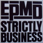 EPMD - Strictly Business