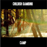Childish Gambino - Camp Side D