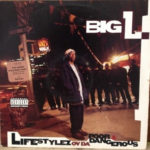 Big L - Lifestylez Ov Da Poor & Dangerous