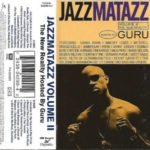 Guru - Jazzmatazz Volume II : The New Reality