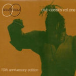 Soul II Soul - Club Classics Vol. One (10th Anniversary Edition)