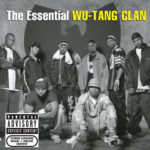 Wu-Tang Clan - The Essential Wu-Tang Clan