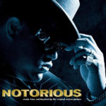 Notorious B.I.G. - Notorious (Music From And Inspired By The Original Motion Picture)