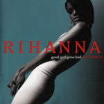 Rihanna - Good Girl Gone Bad: Reloaded