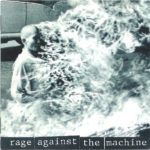 Rage Against The Machine - Rage Against The Machine