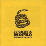 JJ Grey & Mofro - Country Ghetto