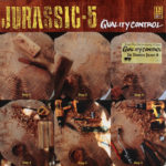 Jurassic 5 - Quality Control