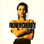 Neneh Cherry - Raw Like Sushi