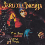 Jeru The Damaja - The Sun Rises In The East