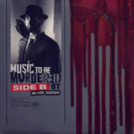 Eminem - Music To Be Murdered By (Side B)