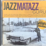 Guru - Jazzmatazz Volume II (The New Reality)