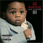 Lil Wayne - Tha Carter III