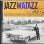 Guru - Jazzmatazz Volume II:  The New Reality