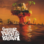 Gorillaz - Plastic Beach